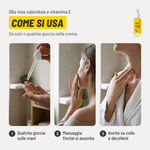 Olio viso calendula e vitamina E, come si usa. 1. Qualche goccia sulle mani. 2. Massaggia finché si assorbe. 3. Anche su collo e décolleté. Da solo o qualche goccia nella crema..